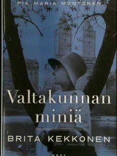 Valtakunnan miniä - Brita Kekkonen