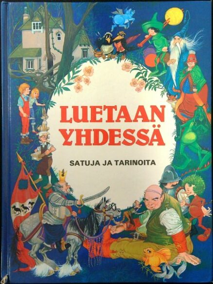 Luetaan yhdessä - satuja ja tarinoita