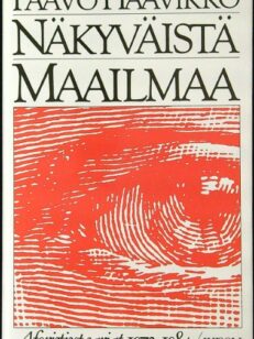 Näkyväistä maailmaa - aforistiset sarjat 1972-1984