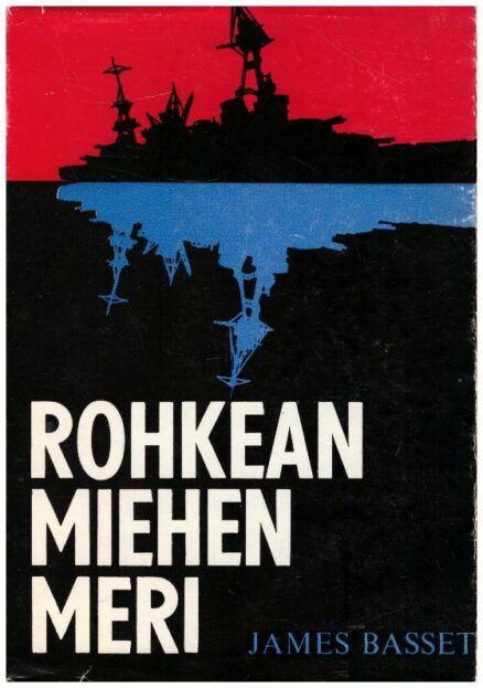 Rohkean miehen meri