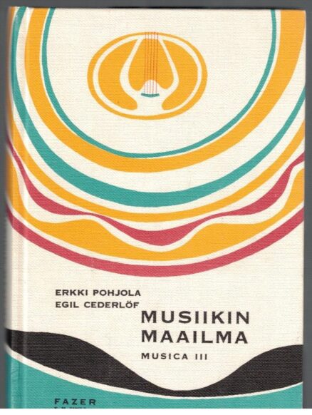 Musiikin maailma - Musica III