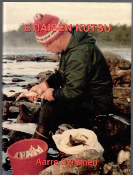 Etiäisen kutsu (tekijän omiste)