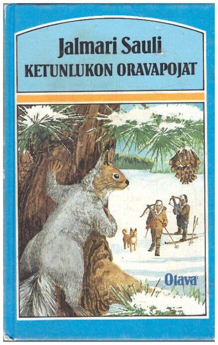 Ketunlukon oravapojat