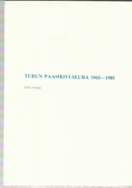 Turun Paasikivi-seura 1965-1985