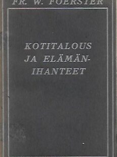 Kotitalous ja elämänihanteet