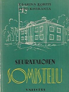 Seuratalojen somistelu