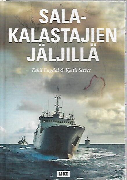 Salakalastajien jäljillä