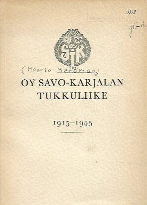 Oy Savo-Karjalan tukkuliike 1915-1945