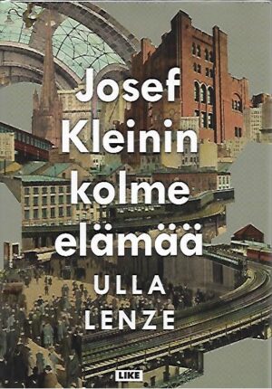Josef Kleinin kolme elämää