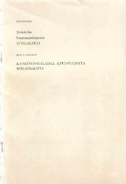 Keskisuomalaisia kirjailijoita - Bibliografia