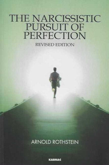 The Narcissistic Pursuit of Perfection