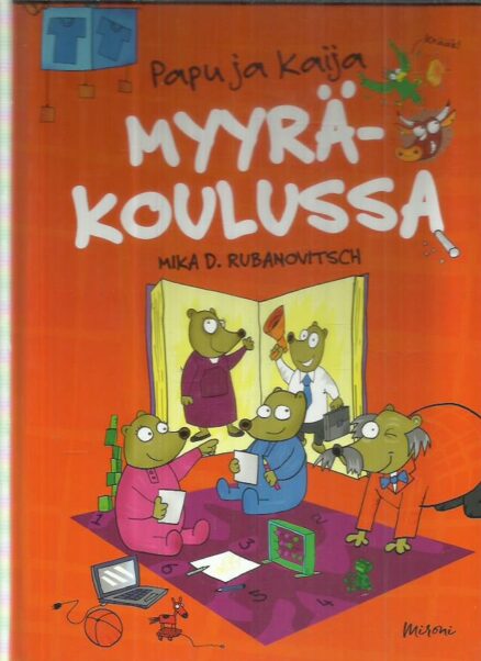 Papu ja Kaija Myyräkoulussa