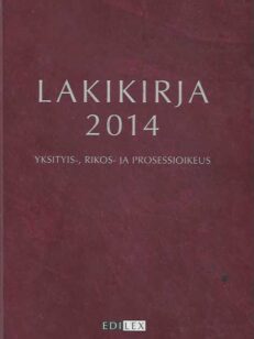 Lakikirja 2014 yksityis-, rikos- ja prosessioikeus