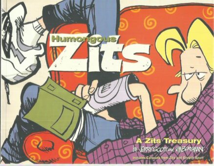 A Zits treasury - Humongous Zits