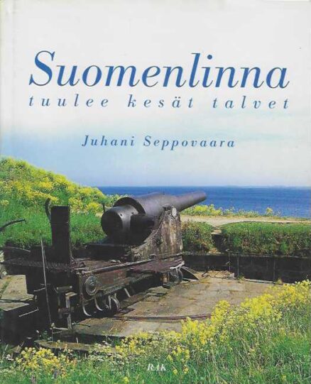 Suomenlinna tuulee kesät talvet