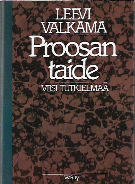 Proosan taide - Viisi tutkielmaa