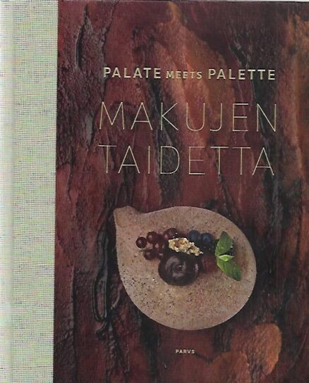 Makujen taidetta - Palate meets Palette