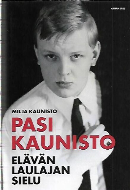 Pasi Kaunisto - Elävän laulajan sielu