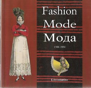 Fashion - Mode - Moдa 1500-1954