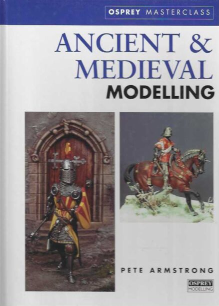 Ancient & Medieval Modelling Osprey Masterclass