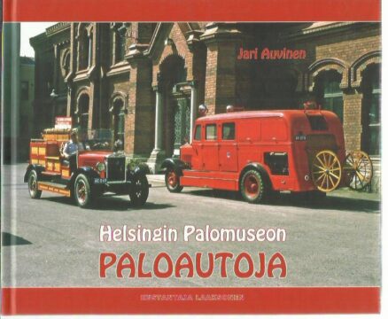 Helsingin Palomuseon paloautoja