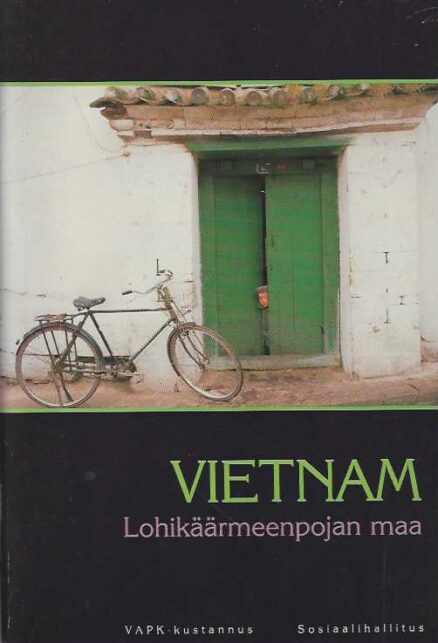 Vietnam Lohikäärmeenpojan maa