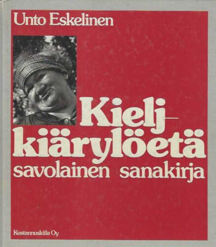 Kieljkiärylöetä Savolainen sanakirja