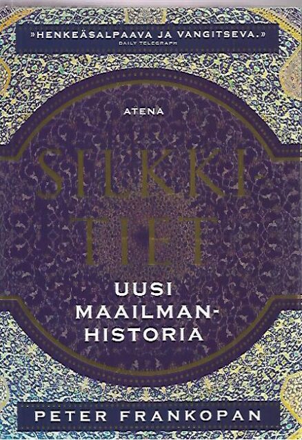 Silkkitiet - Uusi maailmanhistoria