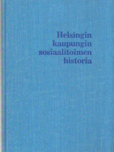 Helsingin kaupungin sosiaalitoimen historia