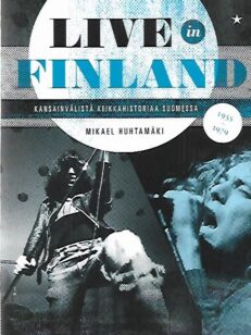 Live in Finland - Kansainvälistä keikkahistoriaa Suomessa 1955-1979