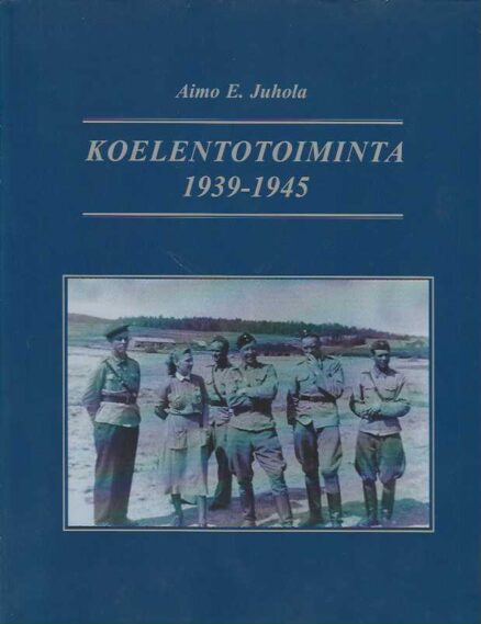 Koelentotoiminta 1939-1945