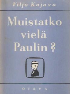 Muistatko vielä Paulin?