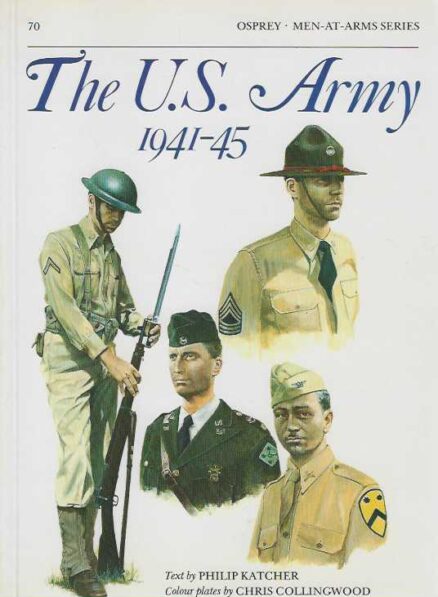 The U.S. Army 1941-45