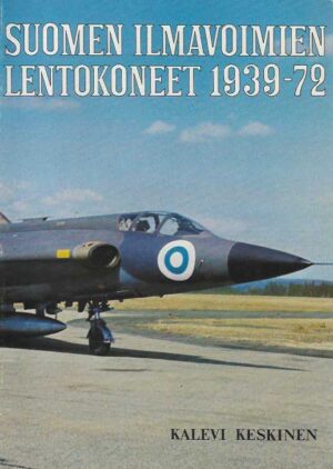 Suomen ilmavoimien lentokoneet 1939-72
