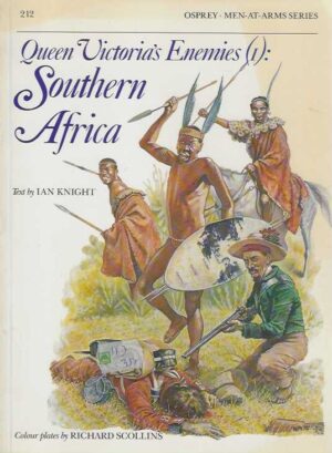 Queen Vitoria's Enemies (1) Southern Africa Men-at-Arms series N:o 212