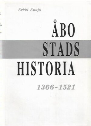 Åbo stads historia 1366-1521