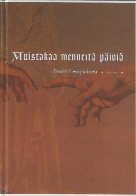 Muistakaa menneitä päiviä