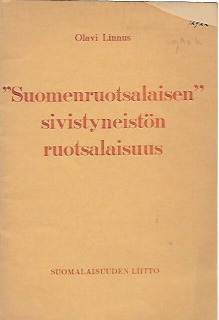 "Suomenruotsalaisen" sivistyneistön ruotsalaisuus