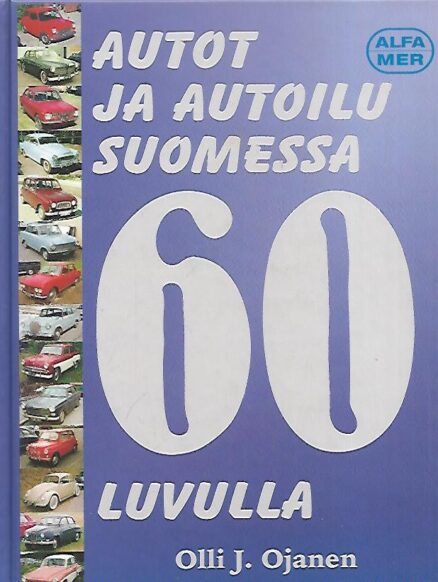 Autot ja autoilu Suomessa 60-luvulla