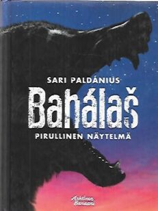 Bahálas - Pirullinen näytelmä