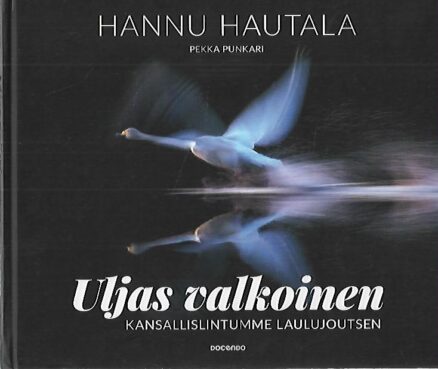 Uljas valkoinen - Kansallislintumme laulujoutsen