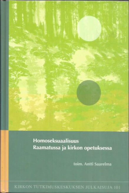 Homoseksuaalisuus Raamatussa ja kirkon opetuksessa