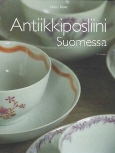 Antiikkiposliini Suomessa