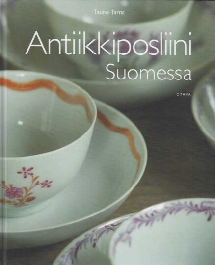 Antiikkiposliini Suomessa