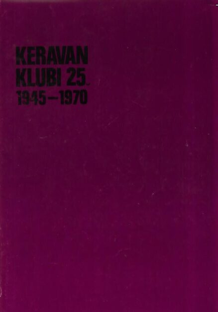 Keravan klubi 25 1945-1970