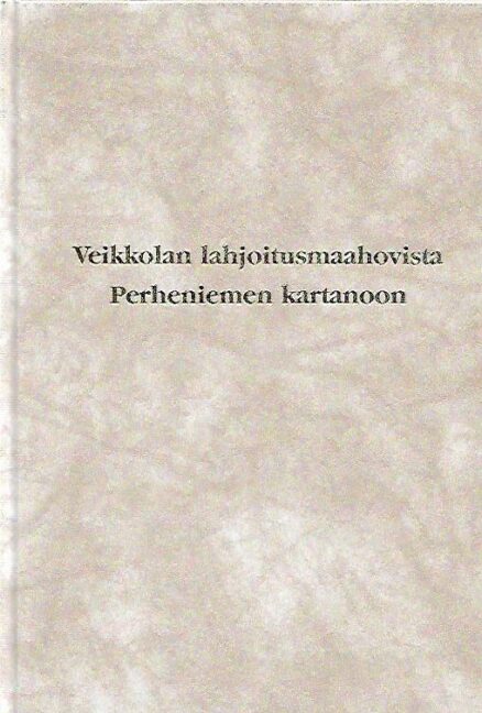 Veikkolan lahjoitusmaahovista Perheniemen kartanoon