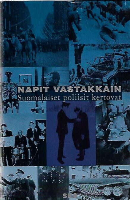 Napit vastakkain - Suomalaiset poliisit kertovat