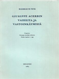 Giuseppe Acerbin vaiheita ja vastoinkäymisiä