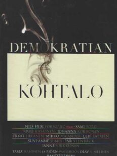 Demokratian kohtalo - Demokratins öde