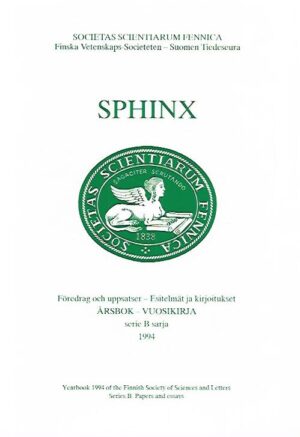 Sphinx 1994 : Årsbok serie B : Föredrag och uppsatser - Vuosikirja sarja B : Esitelmät ja kirjoitukset